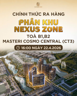 Thông tin mở bán đợt 1 dự án global city khu nexus